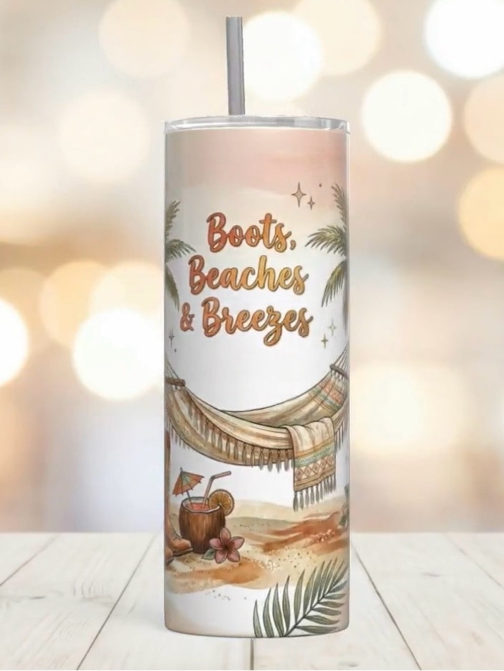 Boots Beaches and Breezes Tumbler 20oz, Summer Western Cup